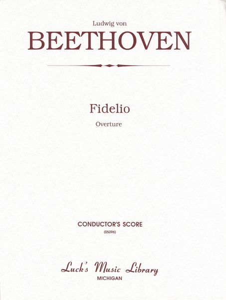 Fidelio Overture, Op. 72c.