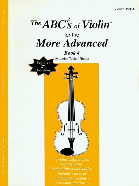 ABC's Of Violin, Book 4 : For The More Advanced.