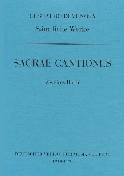 Sacrae Cantiones, Zweites Buch : Für Fünf Stimmen.