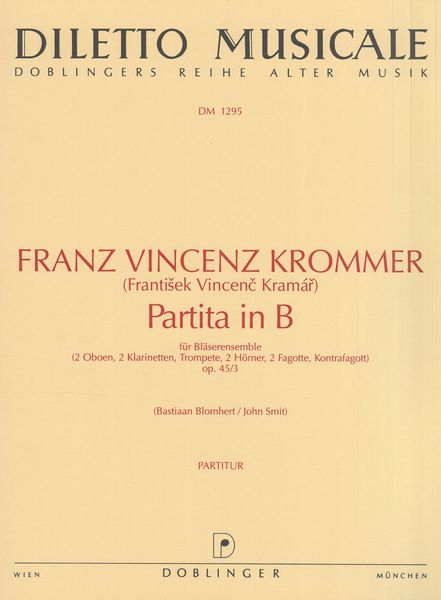 Partita In Bb Major, Op. 45/3 : For Wind Ensemble (2 Ob., 2 Cl., Tr., 2 Hrn., 2 Bsn., Contrabsn.