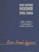 Secondo Libro Dei Madrigali A Quattro Voci / Ed. by Maria Teresa Rosa-Barezzani & Mila De Santis.