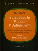 Symphony In B Minor Unfinished : Norton Critical Score, Rev. In 1971.