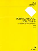 Still Time IV - In Memory of Toru Takemitsu : For Flute.