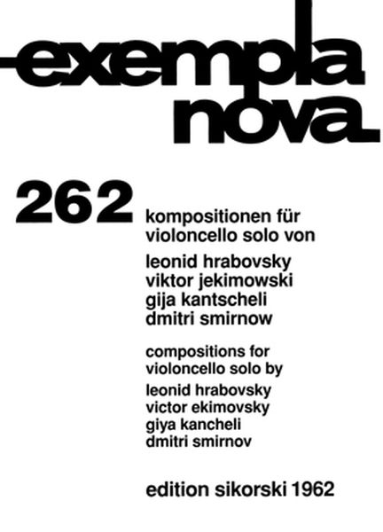 Compositions For Violoncello Solo by Leonid Hrabovsky, V. Ekimovsky, G. Kancheli, D. Smirnov.