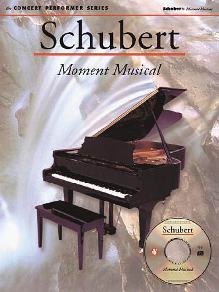 Moment Musicale : For Piano / With Compact Disc.