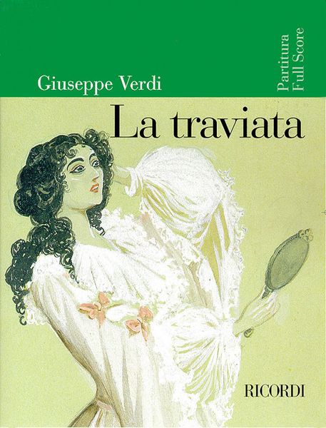 Traviata : Melodramma In Three Acts - Revised Edition.