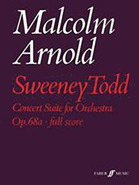 Sweeney Todd : Concert Suite, Op. 68a (1984).