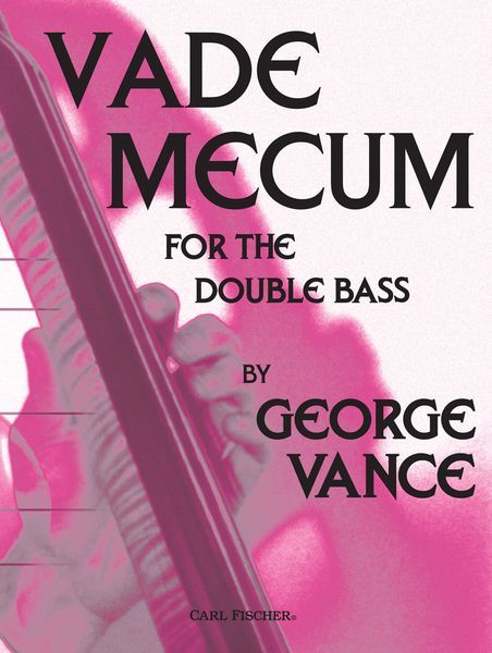 Vade Mecum : For The Double Bass.