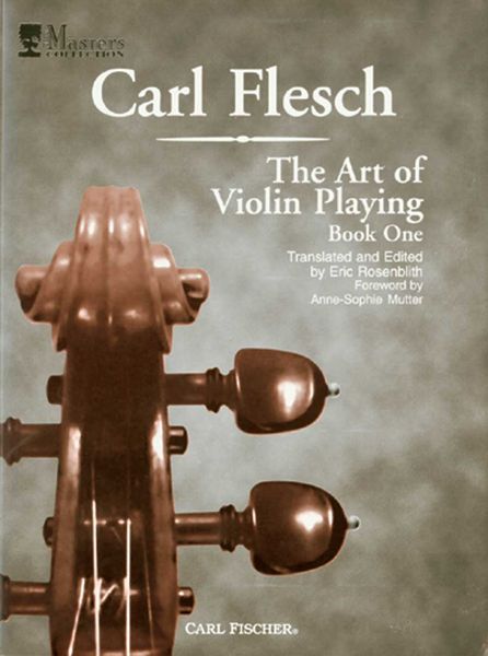 Art Of Violin Playing, Book 1 / translated and edited by Eric Rosenblith.