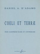 Coeli Et Terrae : Pour Saxophone Basse Et Contrebasse.