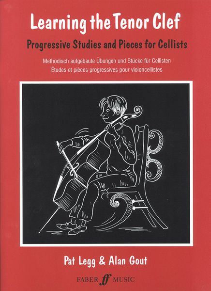 Learning The Tenor Clef : Progressive Studies and Pieces For Cellists For Cello and Piano.