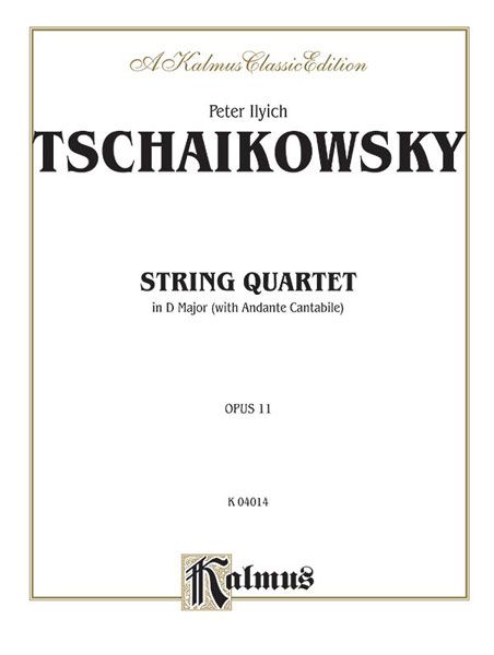 String Quartet In D Major, Op. 11 (With Andante Cantabile).