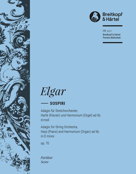 Sospiri : Adagio For String Orchestra, Harp (Piano) and Harmonium (Organ) Ad Lib., Op. 70.