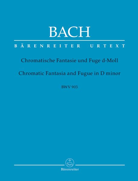 Chromatic Fantasy and Fugue In D Minor, BWV 903 : For Piano Solo / edited by Uwe Wolf.