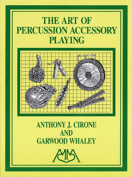 Art Of Percussion Accessory Playing.
