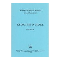 Requiem In D Minor (1849) / edited by Leopold Nowak.