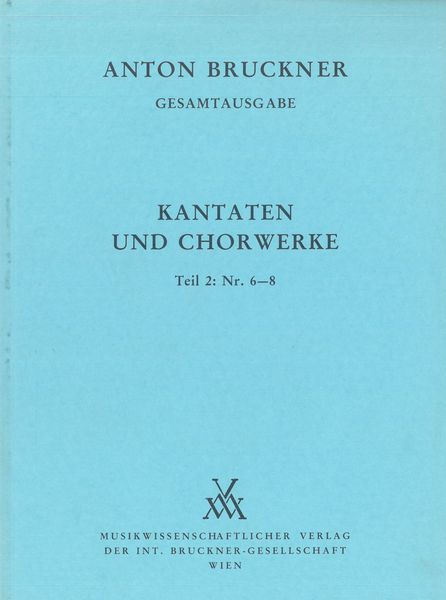 Kantaten und Chorwerke II.