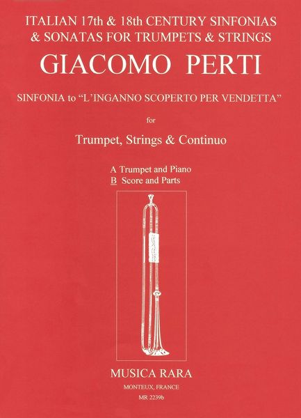Sinfonia To l'Inganno Scoperto Per Vendetta : For Trumpet and Strings.