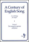 century-of-english-song-vol-1-the-songs-for-soprano-voice-and-piano