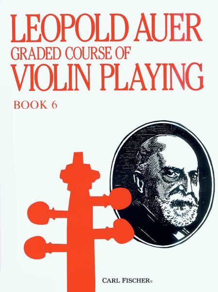 Graded Violin Course, Book 6 : Advanced / arranged by Gustave Saenger.