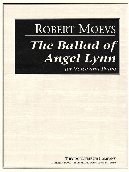Ballad Of Angel Lynn (Angel Of The Wind) : For Voice and Piano (1997).