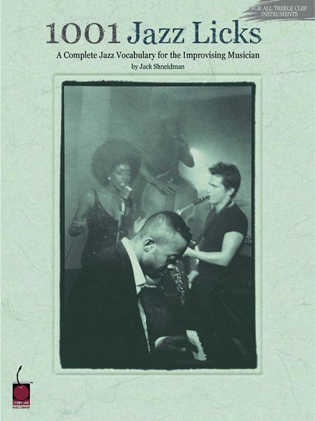 1001 Jazz Licks : For Treble Clef Instruments.
