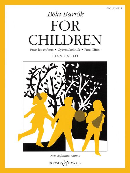 For Children, Vol. 1 : For Piano Solo / New Definitive Edition by Peter Bartok.
