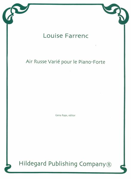 Air Russe Varie : For Piano Solo (1835) / edited by Gena Raps.