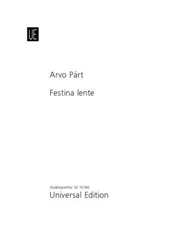 Festina Lente : Für Streichorchester Und Harfe Ad Libitum (1980, Revision Xii/1990).
