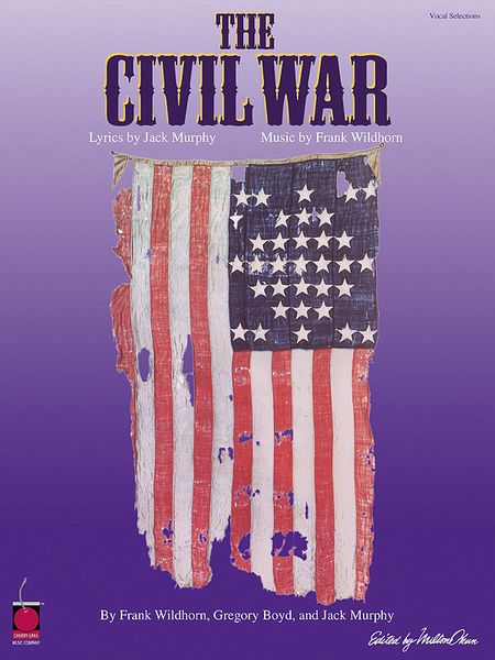 Civil War / Lyrics by Jack Murphy.