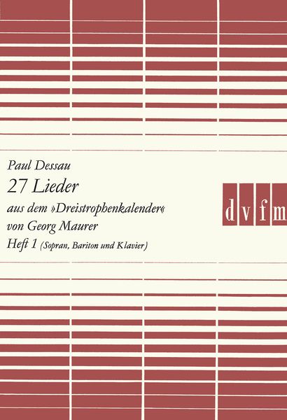 27 Lieder Aus Dem, Vol. 1, Dreistrphen Kalender Von Georg Maurer : For Voice and Piano.