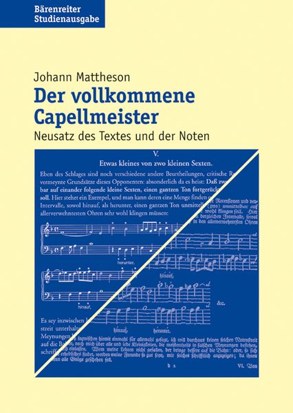 Vollkommene Capellmeister : Neusatz Des Textes und der Noten.