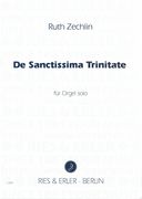 De Sanctissima Trinitate : For Organ Solo.