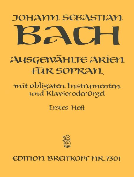 Ausgewählte Arien Für Soprano : Mit Obligaten Instrumenten und Klavier Oder Orgel - Heft 1.