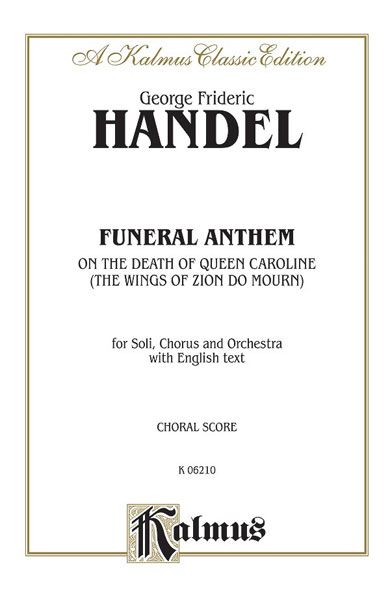Funeral Anthem For Queen Caroline (E).