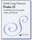 Psalm 23 : For Baritone (Or Mezzo), Flute, Violin, Cello And Piano.