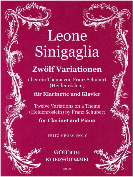 Twelve Variations On A Theme by Franz Schubert (Heidenroeslein) : For Clarinet and Piano.