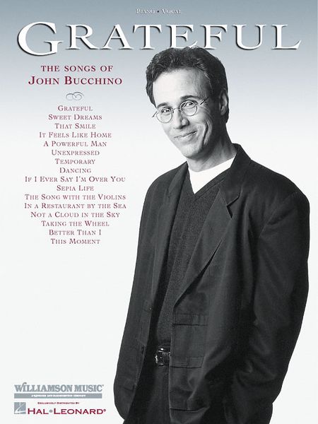 Grateful : The Songs Of John Bucchino.