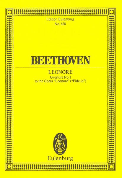 Leonore Overture No. 1, Op. 138 / Ed. by Max Unger.