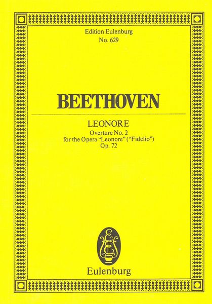 Leonore Overture No. 2, Op. 72.