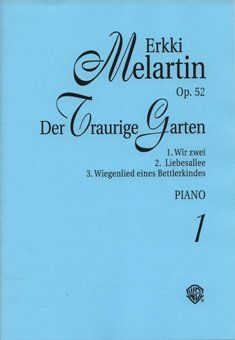 Traurige Garten I, Op. 52 : For Piano.