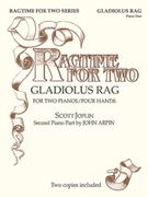 Gladiolus Rag : For Two Pianos/Four Hands / Second Part arranged by J. Arpin.
