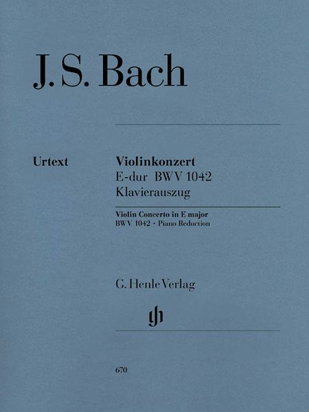 Concerto In E Major, BWV 1042 : For Violin and Orchestra - Piano reduction.