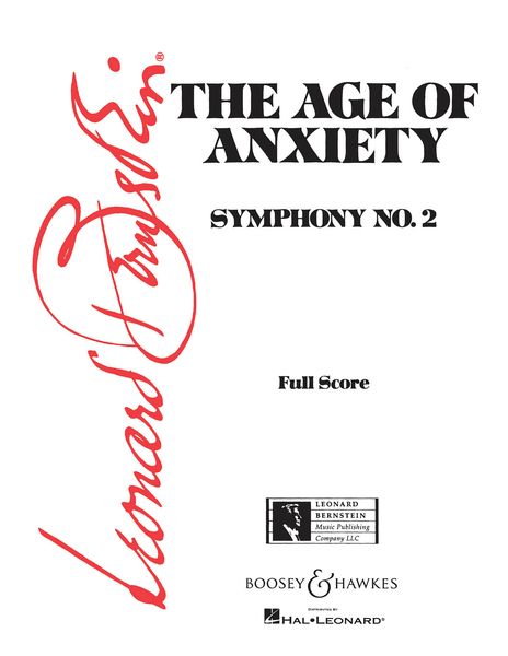 Age Of Anxiety - Symphony No. 2 : For Piano and Orchestra - Revised Version.