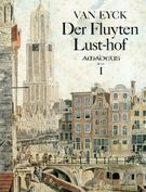 Fluyten Lust-Hof, Chiefly For Solo Descant Recorder, With Several Recorder Duets : Vol. 1.