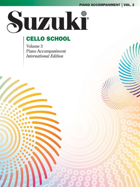 Suzuki Cello School, Vol. 3 : Piano Accompaniment - Revised Edition.