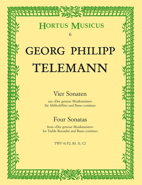 Vier Sonatas From der Getreue Musikmeister : For Treble Recorder and Basso Continuo.