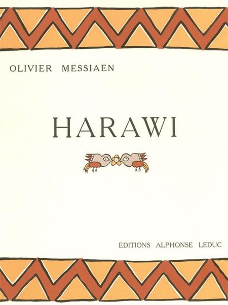 Harawi : Chant d'Amour Et De Mort Pour Chant Et Piano (1945).