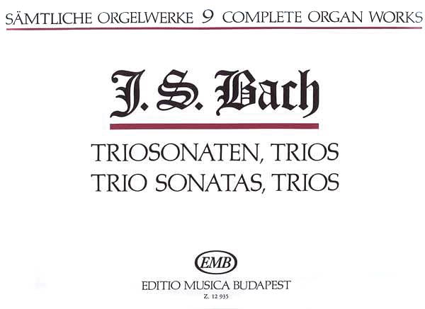 Complete Organ Works, Vol. 9 : Trio Sonatas.