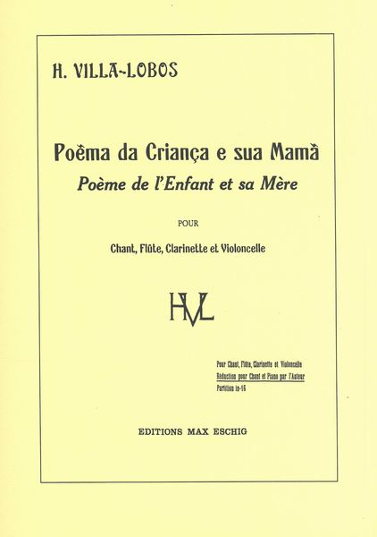 Poema Da Crianca E Sua Mama : Pour Chant, Flute, Clarinette Et Violincello.